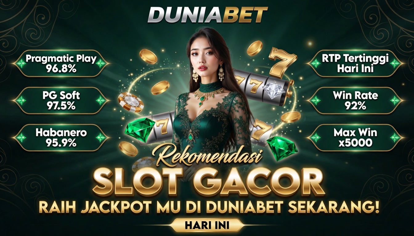 Duniabet Slot Gacor Hari Ini dengan Bocoran RTP Live dan Pola Maxwin Terbaru
